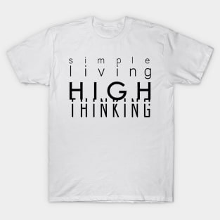 Simple Living High Thinking T-Shirt